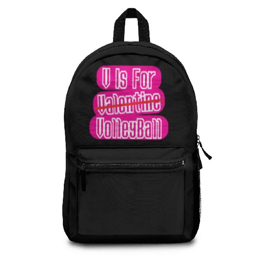 V Is Valentine VolleyBall - Funny Valentine Gifts Backpacks