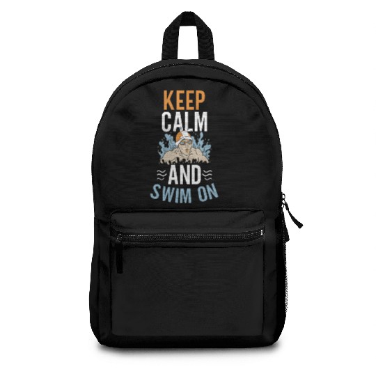 Keep Calm And Swim On Swimming Sports Pool Swimmer Backpacks
