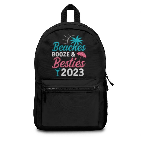 Beaches Booze Besties 2023 Holiday Spring Break Backpacks