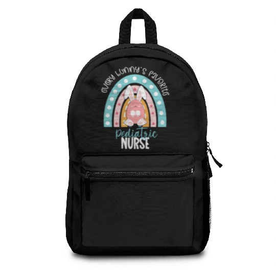 Every Bunny s Favorite Pediatric Nurse Bunny Funny Backpacks