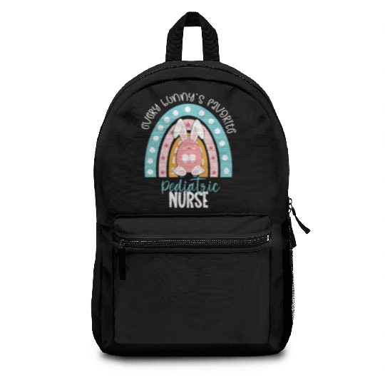 Every Bunny s Favorite Pediatric Nurse Bunny Funny Backpacks