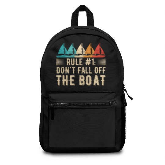 Don't Fall Off The Boat Funny Sailing Backpacks