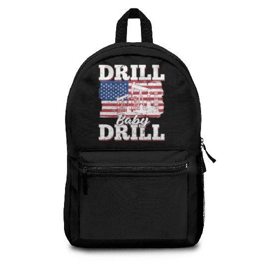 Oilfield Oil Drilling Us Flag Drill Baby Drill Backpacks
