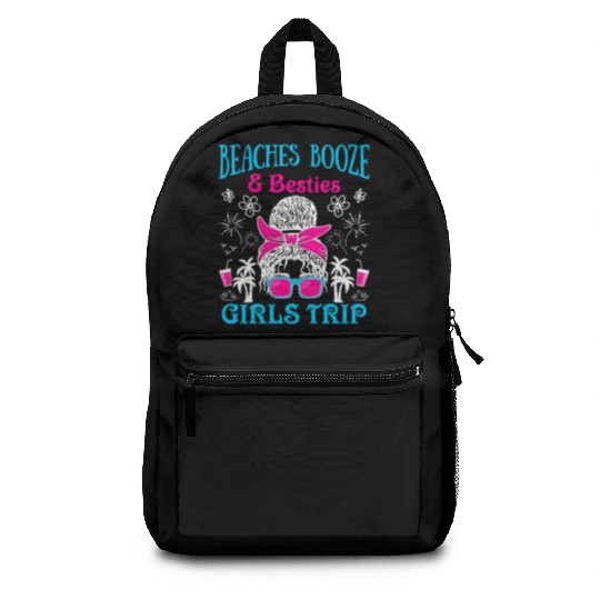 Beaches Booze Besties Girls Trip Spring Break Backpacks