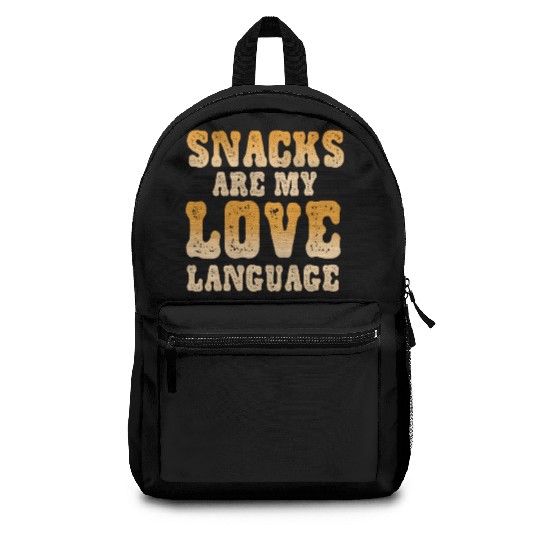 Snacks Are My Love Language Backpacks