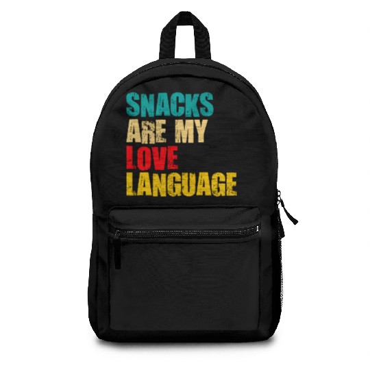 Snacks Are My Love Language Backpacks