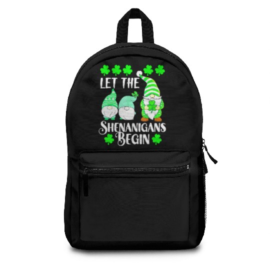 Funny St Patricks Day Let the Shenanigans Begin Gn Backpacks