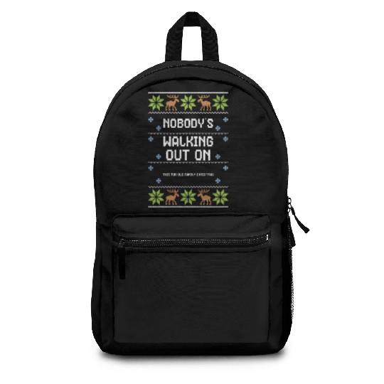 Nobody's Walking Out On This Fun... Backpacks