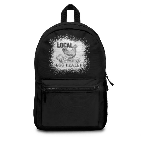 Local Egg Dealer Funny Bleached Chicken Lover Farm Backpacks