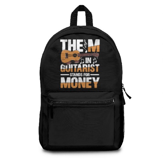 The M in Guitarist Stands For Money Backpacks