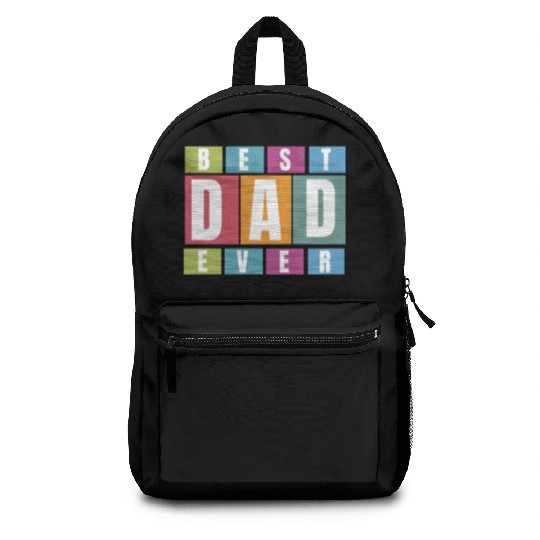 Best Dad Ever Backpacks