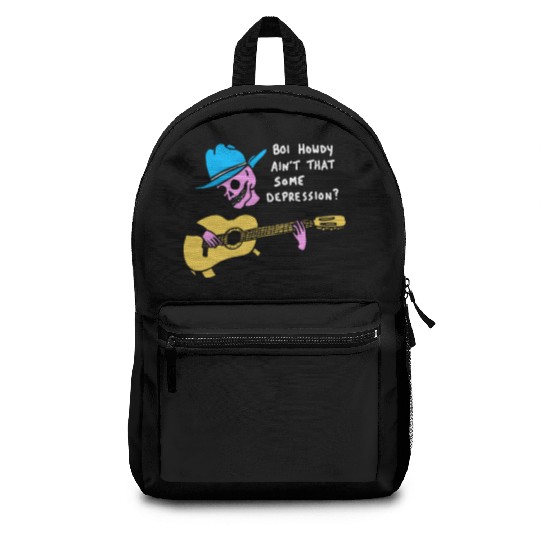 Boi Howdy Ain't That Some Depression? Apparel Backpacks