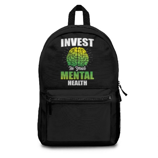 Invest In Your Mental Health Awareness Depression Backpacks