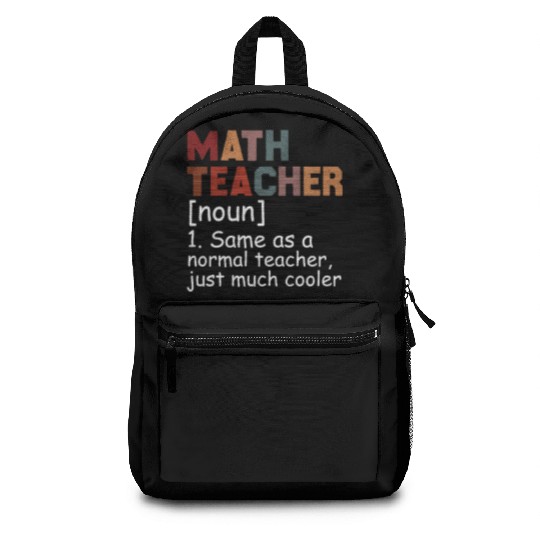 Math Teacher Definition Cool Back To School Backpacks