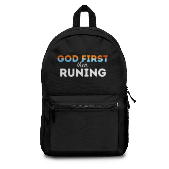 God First then running Backpacks