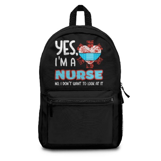 Yes I m A Nurse Backpacks
