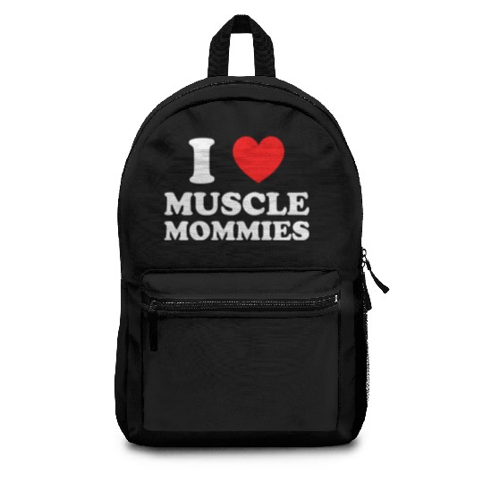 I Love Muscle Mommies Backpacks