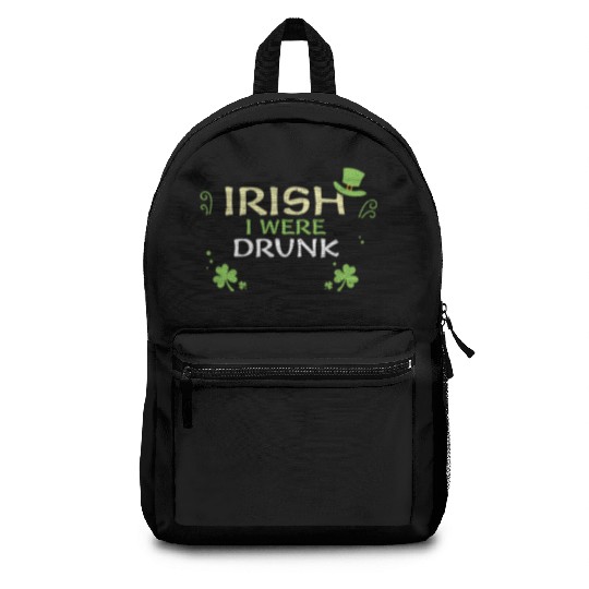 Irish I Were Drunk Backpacks