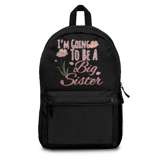I'm Going To Be A Big Sister Backpacks