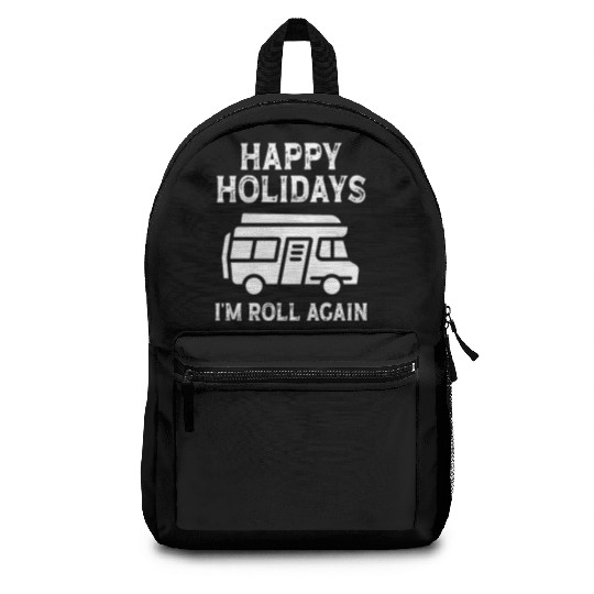 Happy Holidays i'm roll again Backpacks