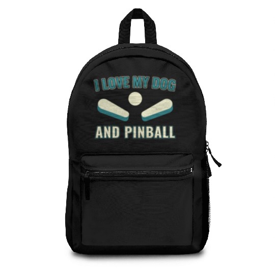 I Love my Dog and Pinball Machines Arcade Funny Backpacks