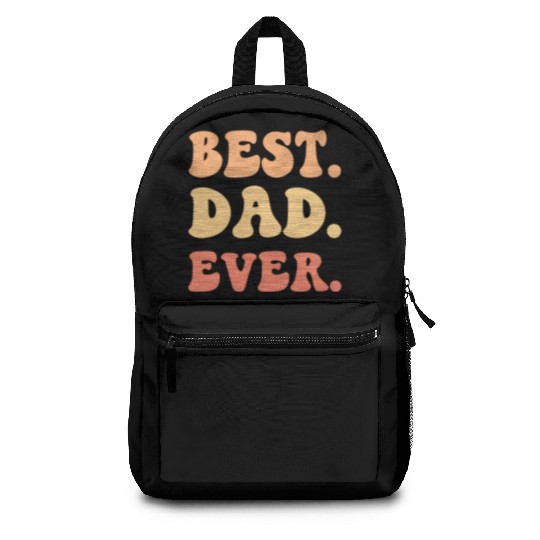 Best dad Ever Backpacks