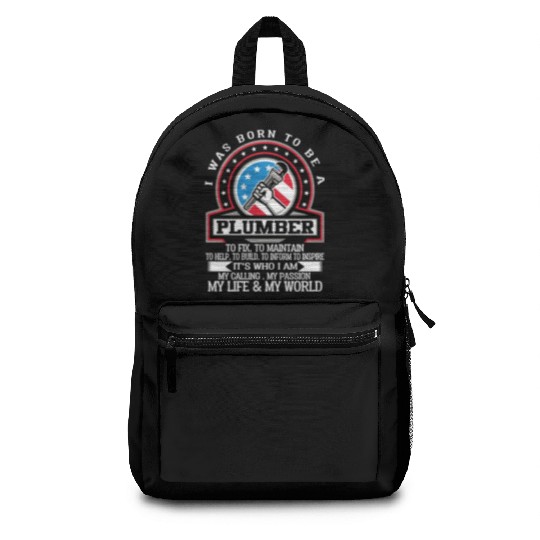 Born To Plumber Degree My Life My World Backpacks