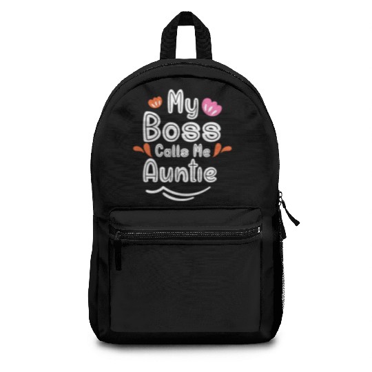 My Boss Calls Me Auntie Backpacks