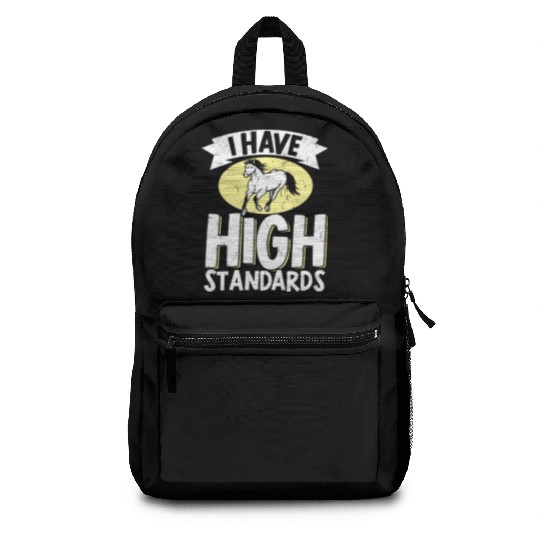 Horse Lover Equestrian Riding I Have High Backpacks