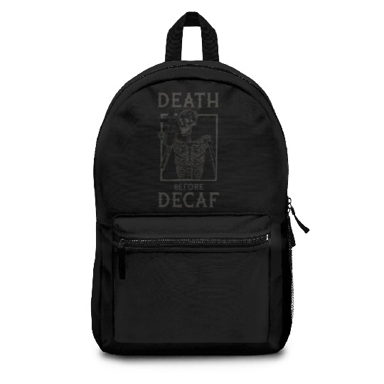 Death Before Decaf Backpacks
