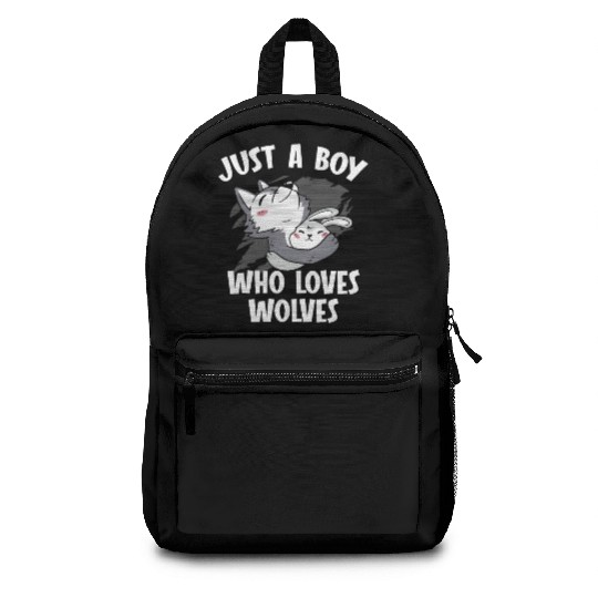 Just A Boy Who Loves Wolves Werewolf Wolf Lover Backpacks