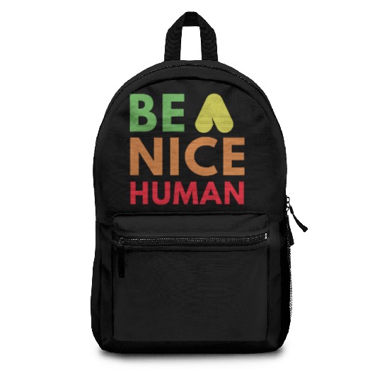 Be a nice human Backpacks