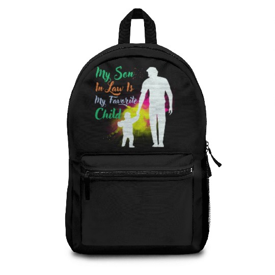 My Son In Law Is My Favorite Child Backpacks
