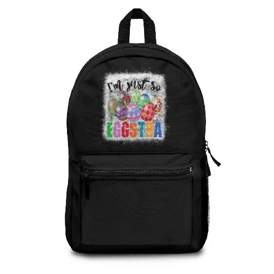 I m Just so Eggstra Easter Motivational Teacher Backpacks