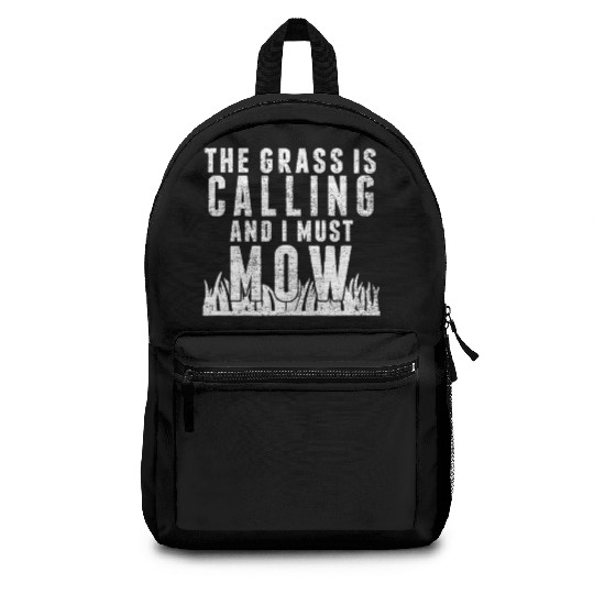 Lawn Mowing idea Funny Gardening Quote Dad Backpacks
