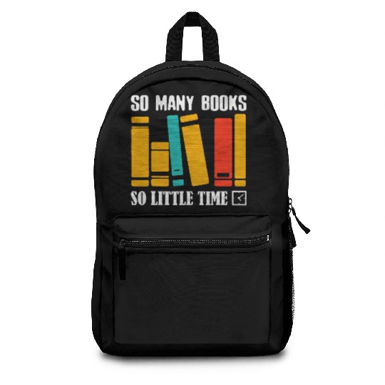 So Many Books Reading Books Lover Librarian Backpacks