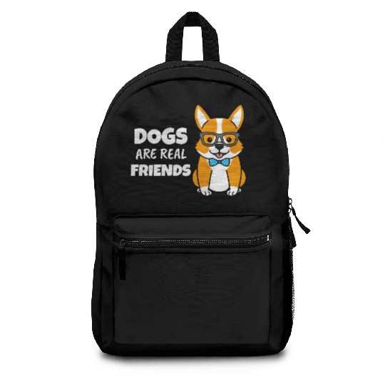 Dogs Are Real Friends Backpacks