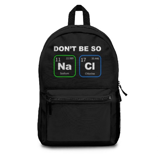 Funny Humorous Science Geek Nerd Chemist Teacher Backpacks