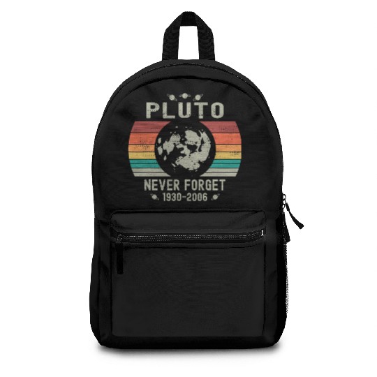 Funny Space Science Pluto Never Forget Astronomy Backpacks