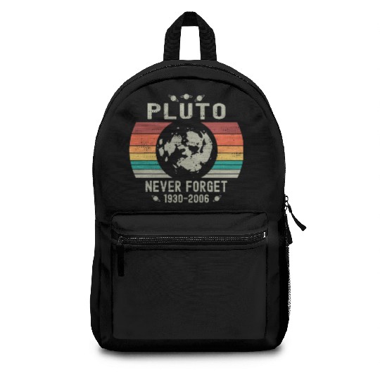 Funny Space Science Pluto Never Forget Astronomy Backpacks