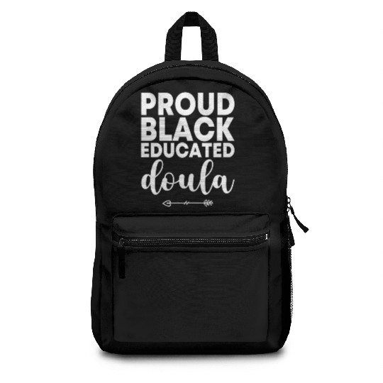 Proud Black Educated Doula Birth Doulas Newborn La Backpacks