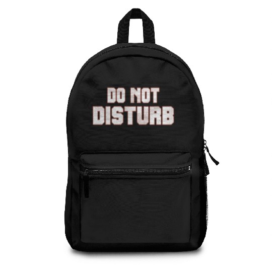 Do Not Disturb Fun Backpacks