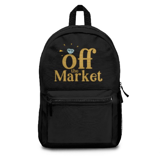 Off The Market Fiance Or Bride With Engagement Rin Backpacks