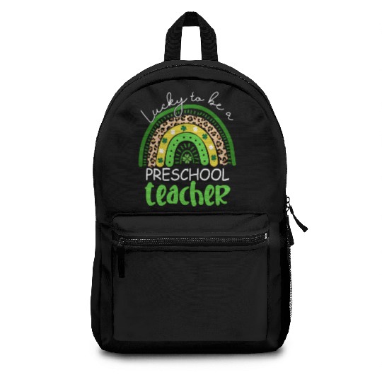 Lucky To Be A Preschool Teacher Rainbow Shamrock I Backpacks