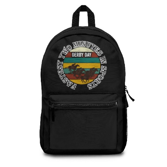 Horse Racing Derby Day Fastest Two Minutes In Spor Backpacks
