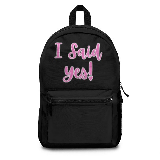 I said Yes Engagement Backpacks