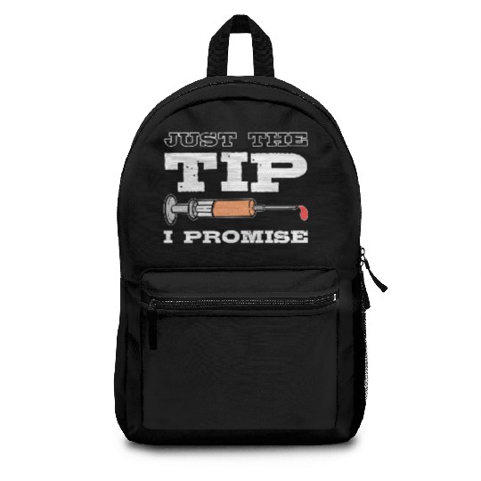 Just The Tip Blood Donor Medical Phlebotomist Gift Backpacks