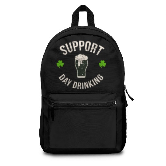 Support Day Drinking Saint Pattys Backpacks
