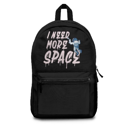 I need more Space - Astronaut Graffiti Backpacks
