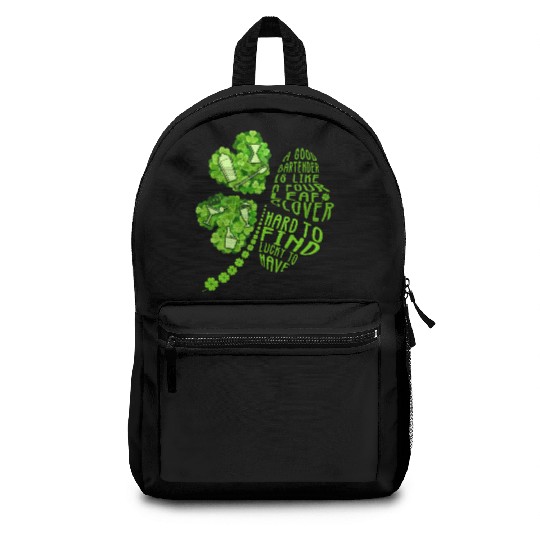 A Bartender Is Like A Four Leaf Clover Patrick'S Backpacks